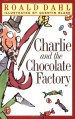 Charlie and the Chocolate Factory - Roald Dahl, Quentin Blake