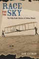 Race for the Sky: The Kitty Hawk Diaries of Johnny Moore - Dan Gutman