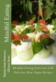 Mindful Eating with Delicious Raw Vegan Recipes - Nataša Pantović Nuit