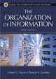 The Organization of Information (Library and Information Science Text Series) - Daniel N. Joudrey, Arlene G. Taylor