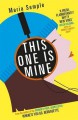 This One Is Mine - Maria Semple