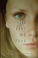 The Lies We Tell: a novel - Jamie Holland