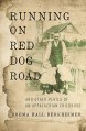 Running on Red Dog Road: And Other Perils of an Appalachian Childhood - Drema Hall Berkheimer