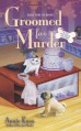 Groomed For Murder - Annie Knox
