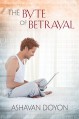 The Byte of Betrayal - Ashavan Doyon