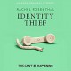 Identity Thief - Rachel Rosenthal 