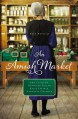 An Amish Market: Four Novellas - Vannetta Chapman, Amy Clipston, Kelly Irvin, Kathleen Fuller