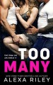 Too Many - Alexa Riley