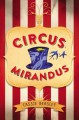 Circus Mirandus - Cassie Beasley