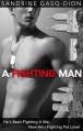A Fighting Man (Men of Manhattan) - Sandrine Gasq-Dion