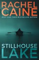 Stillhouse Lake - Rachel Caine