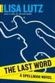 The Last Word - Lisa Lutz