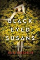 Black-Eyed Susans: A Novel of Suspense - Julia Heaberlin