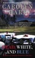 Dead, White, and Blue - Carolyn Hart